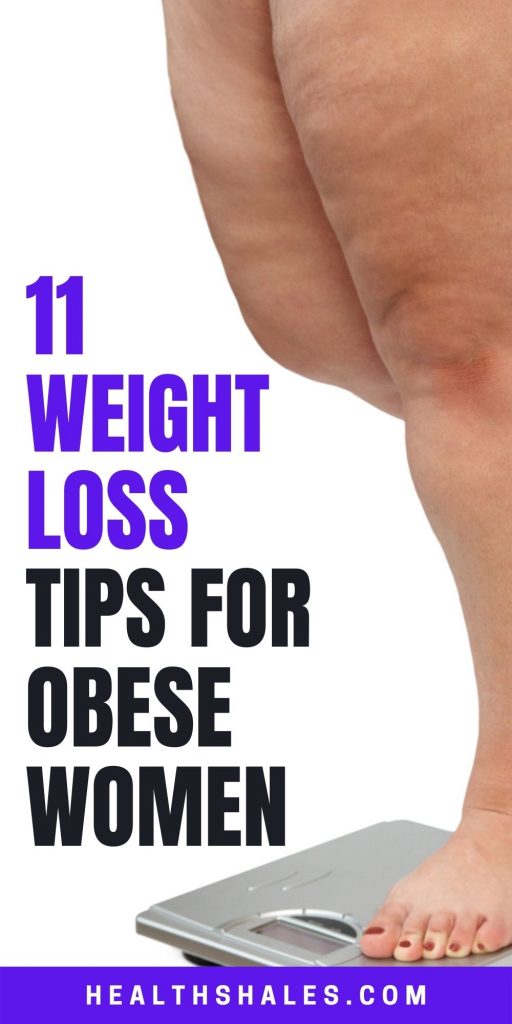11 Weight Loss Tips for Morbidly Obese Women 11 Weight Loss Tips for Morbidly Obese Women